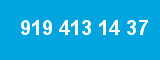 919 413 14 37